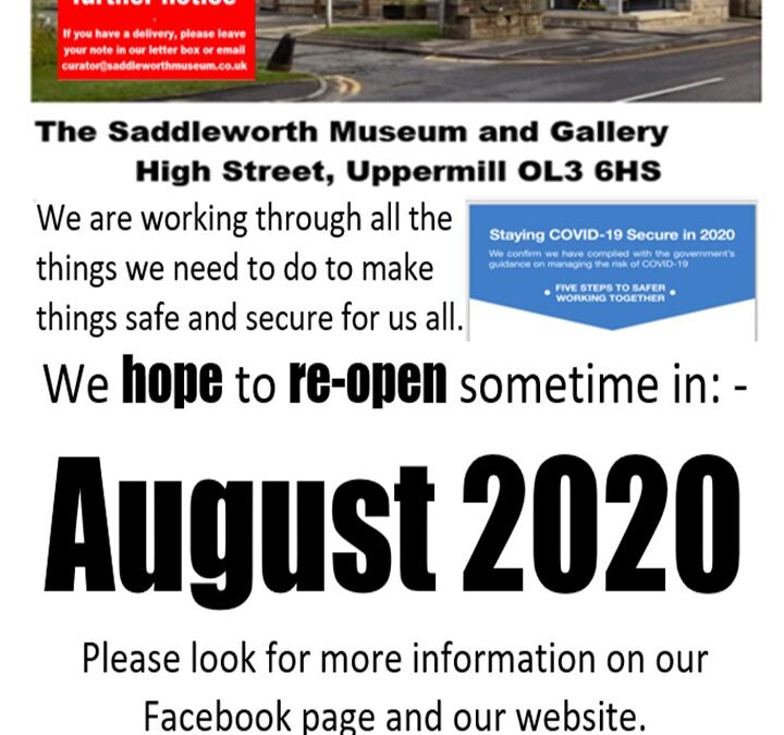 Saddleworth Museum announces its’ re-opening plan.